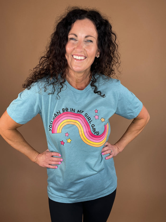 You Can Be In My Girl Gang Graphic Tee