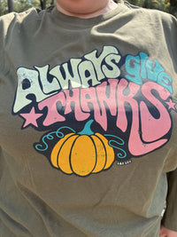 Always Give Thanks Graphic Tee
